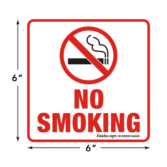 No Smoking SIgn 6" x 6" - TS030